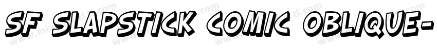 SF Slapstick Comic Oblique字体转换